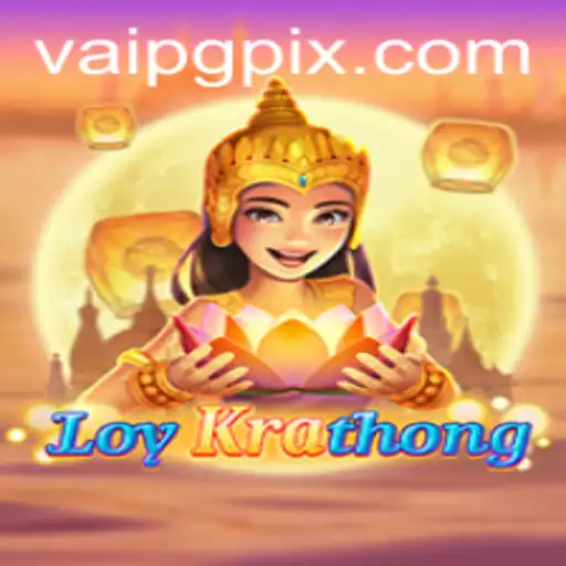 Discover the Thrilling World of LoyKrathong: A Unique Gaming Experience