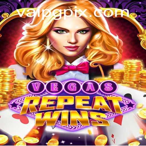 Dive into the Thrilling World of VegasRepeatWins